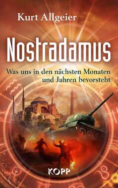 Nostradamus - Was uns in den nächsten Monaten und Jahren bevorsteht_small