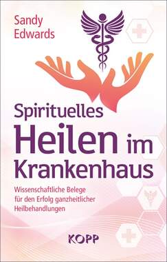 Spirituelles Heilen im Krankenhaus_small