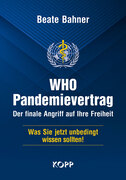 WHO-Pandemievertrag: Der finale Angriff auf Ihre Freiheit_small
