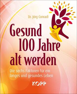 Gesund 100 Jahre alt werden_small