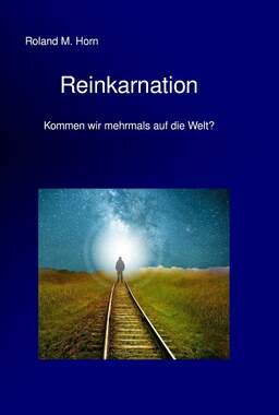 Reinkarnation - Kommen wir mehrmals auf die Welt?_small