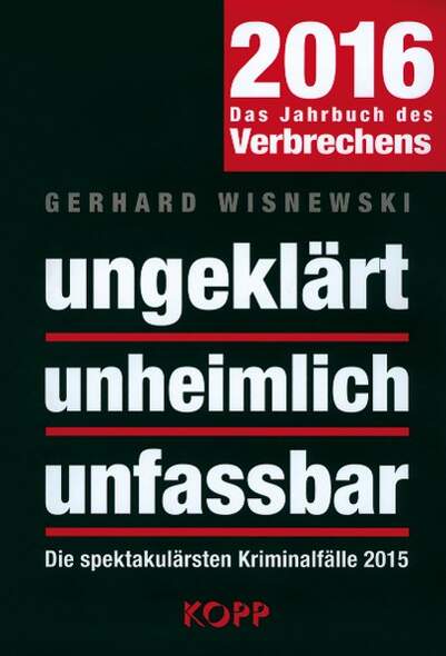 ungeklrt - unheimlich - unfassbar 2016
