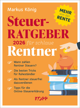 Steuerratgeber 2026 f�r schlaue Rentner