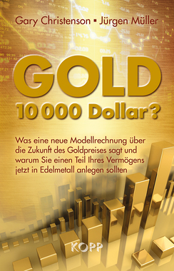 Gold: 10.000 Dollar?