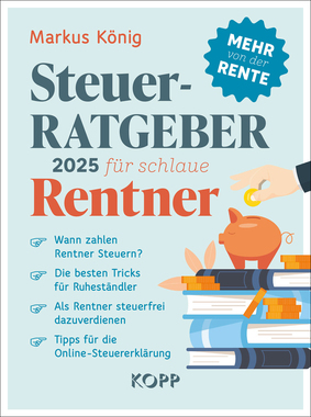 Steuerratgeber 2025 f�r schlaue Rentner