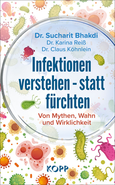 Infektionen verstehen  statt f�rchten