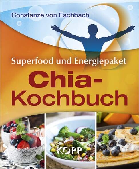 Das Chia-Kochbuch