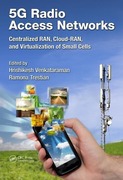 5g Radio Access Networks: Centralized Ran, Cloud-Ran and Virtualization of Small Cells_small