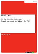 Ist die CDU eine Volkspartei? Parteientypologie am Beispiel der CDU_small