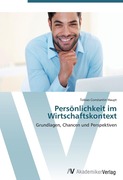Persnlichkeit im Wirtschaftskontext_small