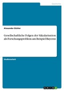 Gesellschaftliche Folgen der Skularisation als Forschungsproblem am Beispiel Bayerns_small