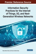 Information Security Practices for the Internet of Things, 5G, and Next-Generation Wireless Networks_small