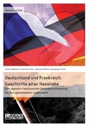 Deutschland und Frankreich: Geschichte einer Hassliebe_small