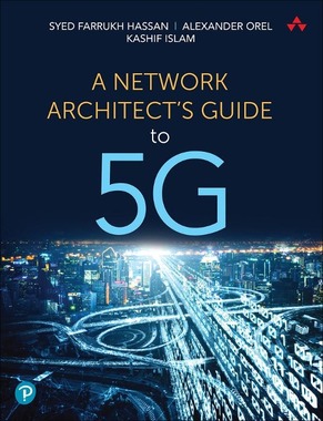 Network Architect's Guide to 5G, A