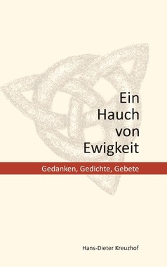 Ein Hauch von Ewigkeit