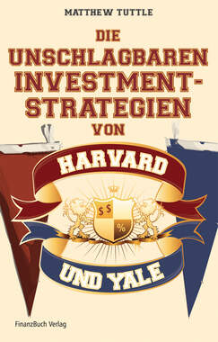 Die unschlagbaren Investmentstrategien von Harvard und Yale_small
