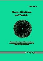 Chaos, Attraktoren und Fraktale. Mathematische und physikalische Grundlagen nichtlinearer Phnomene mit Anwendungen in Physik..._small
