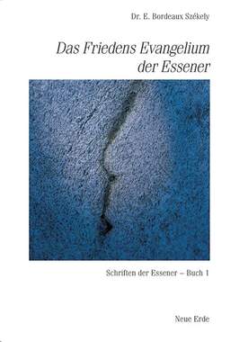Schriften der Essener / Das Friedens-Evangelium der Essener_small