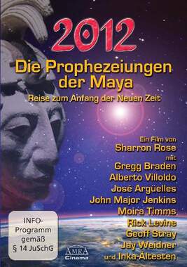Die Prophezeiungen der Maya. Reise zum Anfang der neuen Zeit_small