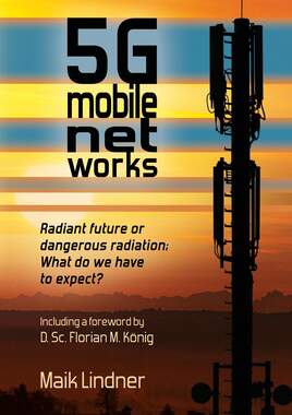 5G mobile networks Radiant future or dangerous radiation - what do we have to expect?_small