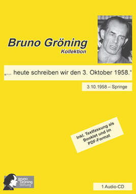 Bruno Grning: ... heute schreiben wir den 3. Oktober 1958._small