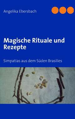 Magische Rituale und Rezepte_small