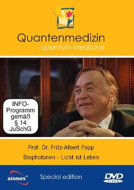 Prof. Dr. Fritz-Albert Popp: Biophotonen - Licht ist Leben_small