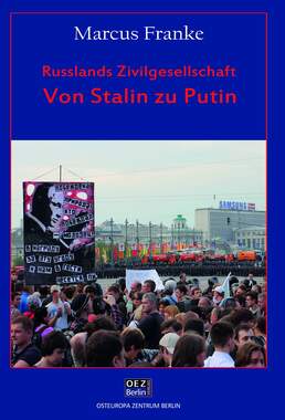 Russlands Zivilgesellschaft - Von Stalin zu Putin_small