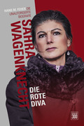 Sahra Wagenknecht. Die rote Diva_small