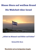 Blauer Stern auf weiem Grund: Die Wahrheit ber Israel_small