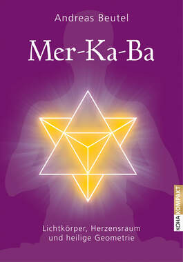 Merkaba Lichtkrper, Herzensraum und heilige Geometrie_small