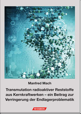 Transmutation radioaktiver Reststoffe aus Kernkraftwerken_small