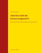 Sind Sie nicht die Corona-Leugnerin?_small