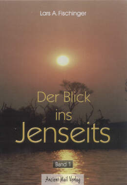 Der Blick ins Jenseits. Band 1_small