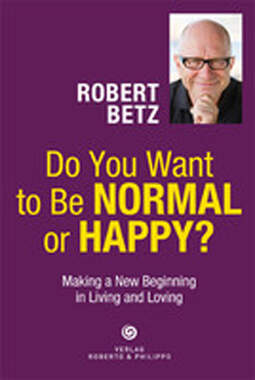 Do You Want to Be Normal or Happy?_small