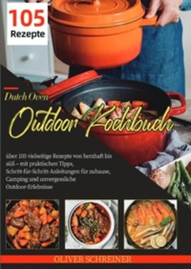 Dutch Oven Outdoor Kochbuch