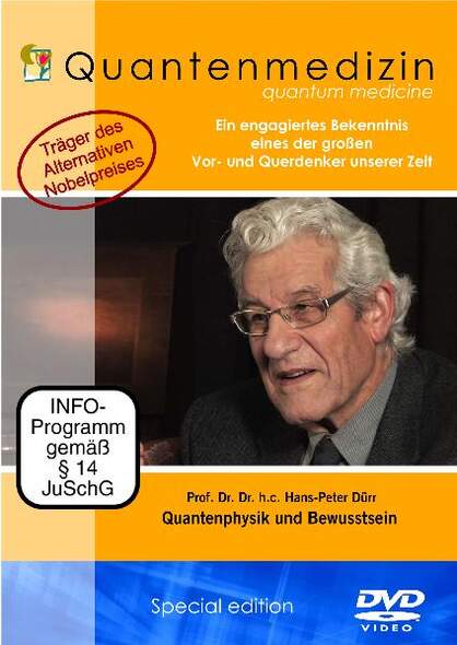 Quantenmedizin * Prof. Dr. Hans-Peter Drr * Quantenphysik und Bewusstsein