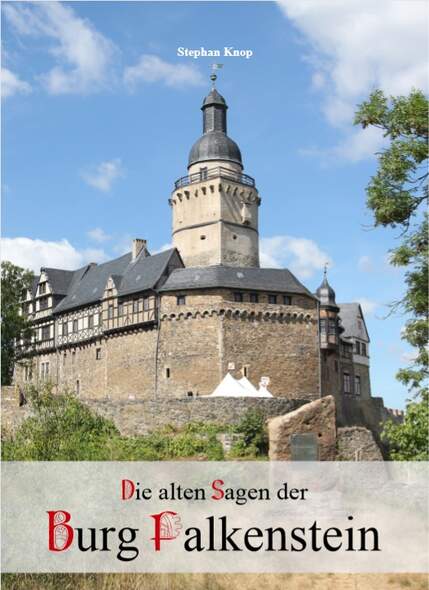 Die alten Sagen der Burg Falkenstein