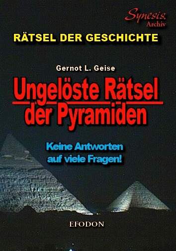 Ungelste Rtsel der Pyramiden