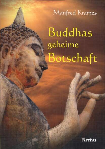 Buddhas geheime Botschaft