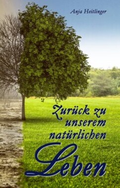 Zur�ck zu unserem nat�rlichen Leben