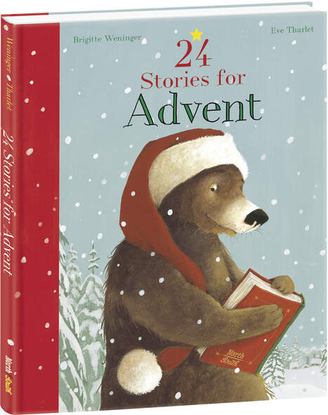 24 Stories for Advent, Geschichten aus dem Weihnachtswald 24 Adventsgeschichten