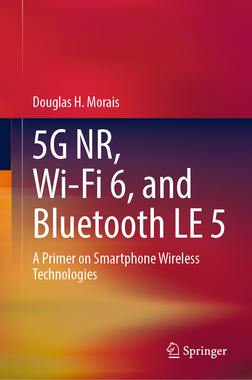 5G NR, Wi-Fi 6, and Bluetooth LE 5