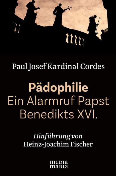 Pdophilie - Ein Alarmruf Papst Benedikts XVI.