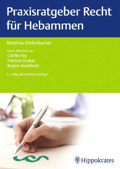 Praxisratgeber Recht für Hebammen, Diefenbacher, Prx.Ratg. Recht Heb.,A2,pr