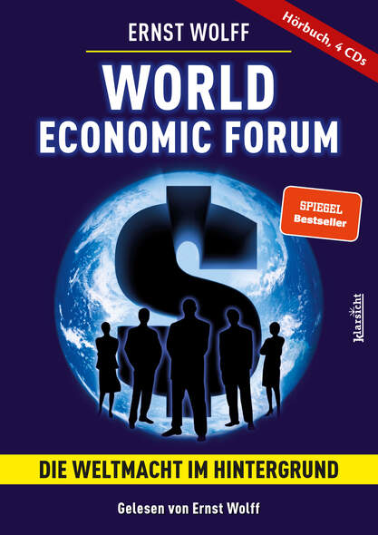 World Economic Forum - Die Weltmacht im Hintergrund