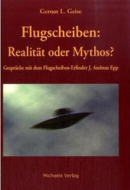 Flugscheiben: Realit�t oder Mythos?