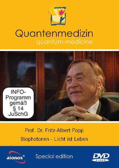 Prof. Dr. Fritz-Albert Popp: Biophotonen - Licht ist Leben