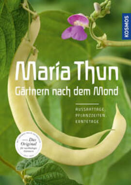Maria Thun - G�rtnern nach dem Mond