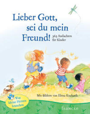 Lieber Gott, sei du mein Freund, The One Year Devotions for Preschoolers